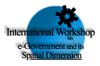International Workshop on e-Government and its Spatial Dimension
