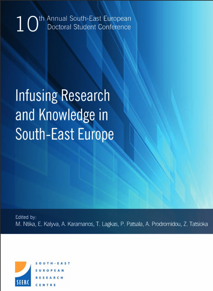 Proceedings of the 10th Annual South-East European Doctoral Student Conference: Infusing Research and Knowledge in South-East Europe