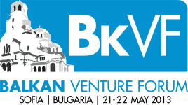 Balkan Venture Forum,  21-22 May, 2013