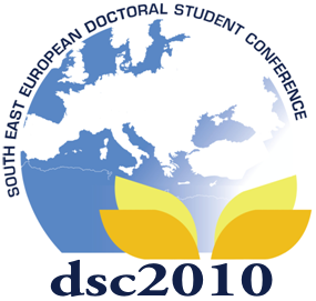 5th South East European Doctoral Student Conference (DSC 2010) - Final Programme announcement